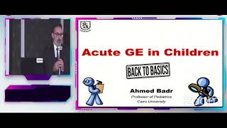 Acute Gastroenteritis Prof Ahmed Badr [upl. by Cyndi]