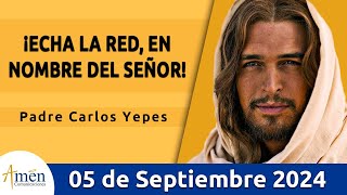 Evangelio De Hoy Jueves 05 Septiembre 2024 l Padre Carlos Yepes l San Lucas 5111 [upl. by Lillith]