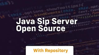 java sip server open source [upl. by Nagorb]