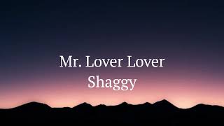 Shaggy  Boombastic Mr Lover Lover Lyrics [upl. by Lyndel]