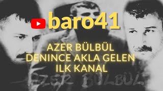 Azer Bülbül  Bu nedir  uzun hava baro41 [upl. by Morton]