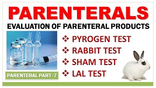 PARENTERAL PART7  PYROGEN TEST  RABBIT TEST  SHAM TEST  LAL TEST  EVALUATION PARAMETERS [upl. by Trout879]