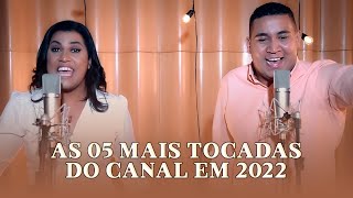 As 5 Mais Tocadas de 2022 no Youtube  Portal Louve [upl. by Ryann644]