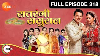 Dadi ने क्या कहा Kaira को  Satrangi Sasural  Episode 318  Zee TV [upl. by Noryv]