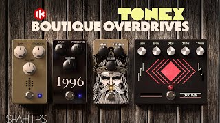 ToneX Boutique Overdrives  on ToneX amp Tonex ONE [upl. by Behlke]