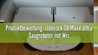 Produktbewertung roborock S8 MaxV Ultra Saugroboter mit WischfunktionampHebarem Wischmopp Umfangreic [upl. by Olodort977]