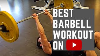 Best Barbell Workout On YouTube [upl. by Tonjes668]