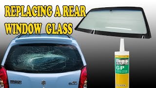 GLASS INSTALL  How to Replace a Rear Window glass paste car in easy way [upl. by Otilia523]