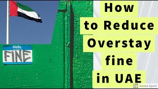 How to Reduce Overstay fine in UAE in UrduHindi  Visit Visa Dubai [upl. by Ohcamac]