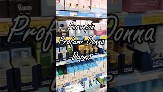 EUROSPIN PROFUMI DONNA DUPES DEI BRAND COSTOSI shorts parfum dupes fragrances eaudeparfum [upl. by Eltotsira]