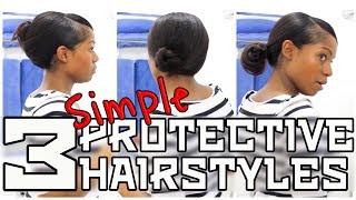 Protective Hairstyles 3 SIMPLE Styles Relaxed Hair Tutorial [upl. by Yerfdog]