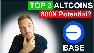 TOP 3 Base Altcoins amp Memes  Massive Growth  800X Potential [upl. by Annonyw]