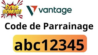 Code de Parrainage Vantage  abc12345  Code Promo Vantage vantage markets vantage fx [upl. by Uok282]