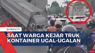 Saat Warga Kejar Truk Kontainer yang UgalUgalan Hingga Tabrak Puluhan Kendaraan di Kota Tangerang [upl. by Nerte]