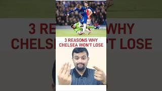 3 REASONS CHELSEA WONT FACE DEFEAT TODAY chelsea arsenal [upl. by Nomled]