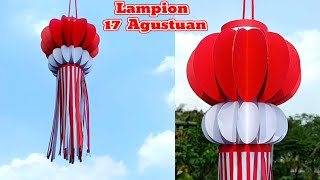 Cara Membuat Lampion 17 Agustusan dari Kertas  Hiasan Kemerdekaan [upl. by Gotthelf103]