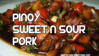 Sweet n Sour Pork Recipe  Tagalog Pinoy Baboy Video [upl. by Alasteir389]