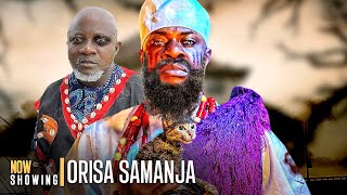 ORISA SAMANJA  Latest Yoruba Movie Drama Starring Odunlade Adekola [upl. by Ameluz]