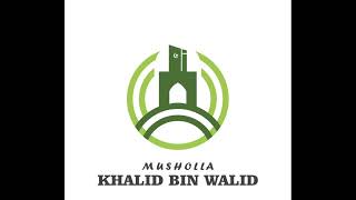 Musholla Khalid Bin Walid Sokoalas Live Stream [upl. by Hewett]