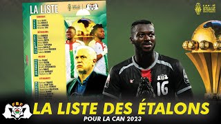 🇧🇫 La Liste du Burkina Faso pour la CAN 2023 [upl. by Katt904]