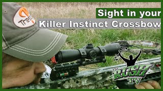 How to sight in your Killer Instinct crossbow for Kentucky Turkey Hunting [upl. by Pepe8]