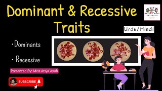 Dominant vs Recessive Trait in Urdu amp Hindi  Genetic Influences in Development [upl. by Nerrol]