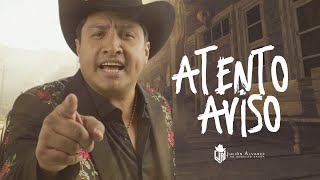 Julión Álvarez y su Norteño Banda  Atento Aviso Video Lyric [upl. by Wolgast707]