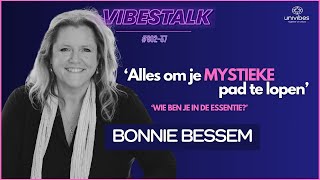 Alles om je MYSTIEKE pad te lopen  BONNIE BESSEM  VIBESTALK S0237 [upl. by Rebna]