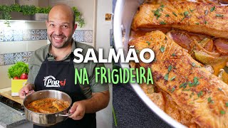 Receita A Pitada do Pai  Salmão na Frigideira [upl. by Hoffarth]