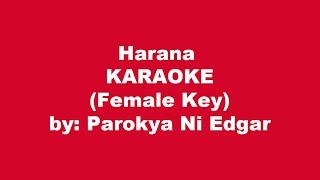 Parokya Ni Edgar Harana Karaoke Female Key [upl. by Dasie]