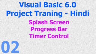 02 Visual Basic 60 Project Traning  Splash Screen  Progress Bar [upl. by Bornie344]