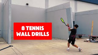 8 ESSENTIAL Tennis Wall Drills to LEVEL UP Your Game [upl. by Jamilla488]