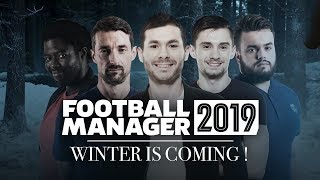 FM 2019 1  WINTER IS COMING [upl. by Edya]