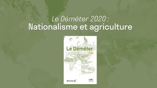 Le Déméter 2020  nationalisme et agriculture [upl. by Zebulen]