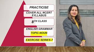 NounNCERT Class 8th English GrammarCBSE Exercise 7 [upl. by Boiney]