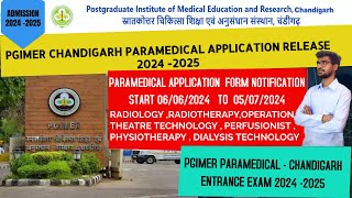 PGIMER PARAMEDICAL APPLICATION FORM RELEASE 2024 25 ENTRANCE EXAM BSC PGI ADMISSION FORM CHANDIGARH [upl. by Stevy]