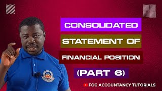 CONSOLIDATED STATEMENT OF FINANCIAL POSITION PART 6 [upl. by Meijer889]