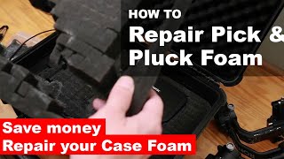 How To Repair Pick and Pluck Case Foam [upl. by Tamarah]