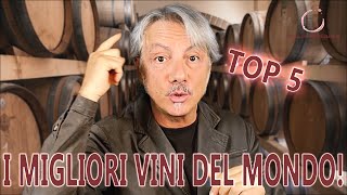 ECCO I MIGLIORI 5 VINI DEL PIANETA [upl. by Surtimed]