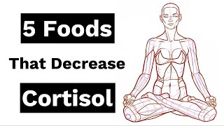 5 Foods That Naturally Decrease Cortisol  the Stress Hormone [upl. by Nrubyar]