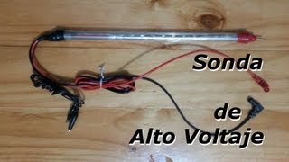 Como Construir una Sonda para Medir Alto Voltaje [upl. by Paten]