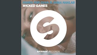 Wicked Games feat Anna Naklab [upl. by Cogan]