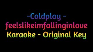 Coldplay  FeelsLikeImFallinginLove  Karaoke Song With Lyrics [upl. by Amatruda]