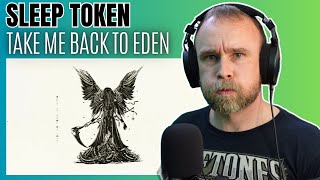 WHAT A MUSICAL JOURNEY Sleep Token  Take Me Back To Eden  UK REACTION [upl. by Anitsud]