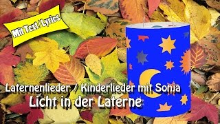 Laternenlieder Kinderlieder  Licht in der Laterne  St Martin  zum Mitsingen [upl. by Sharona207]