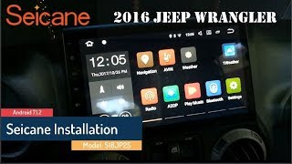 Seicane S18JP25 install in a Jeep Wrangler  Android 712 [upl. by Gnehc]