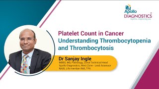 Platelet Count in Cancer Understanding Thrombocytopenia and Thrombocytosis  Dr Sanjay Ingle [upl. by Rafaelita812]