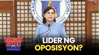 VP Sara Duterte bagong lider na ng opisisyon  BangonBayanWithMon [upl. by Stannfield12]