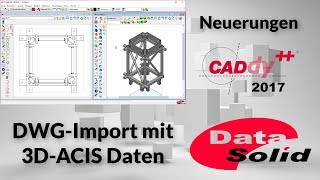 Neu in CADdy 2017 DWGImport mit SAT Anteil [upl. by Caty413]