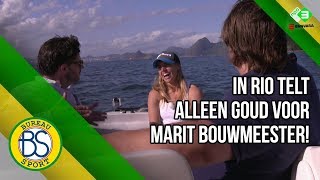 Bureau Sport zeilt met Marit Bouwmeester in Rio [upl. by Meri424]